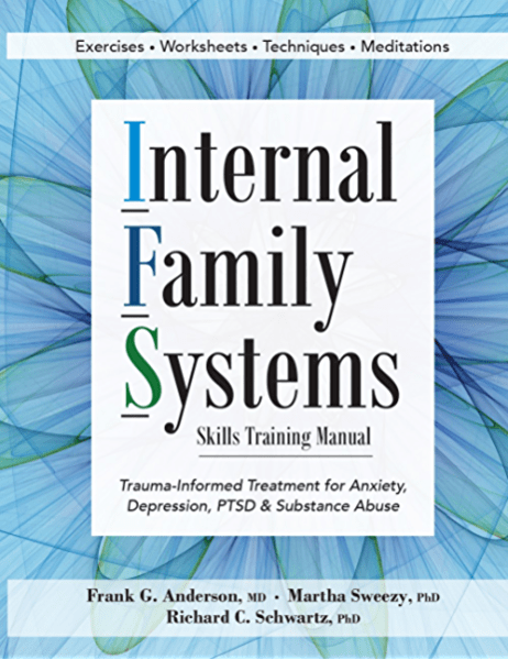 Internal Family Systems Skills Training Manual Trauma
