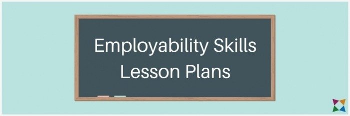Employability Skills Lesson Plans For Middle And High School